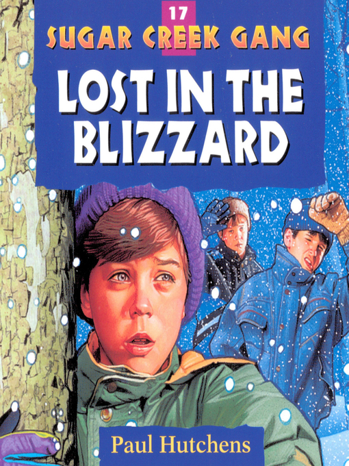 Title details for Lost in the Blizzard by Paul Hutchens - Wait list